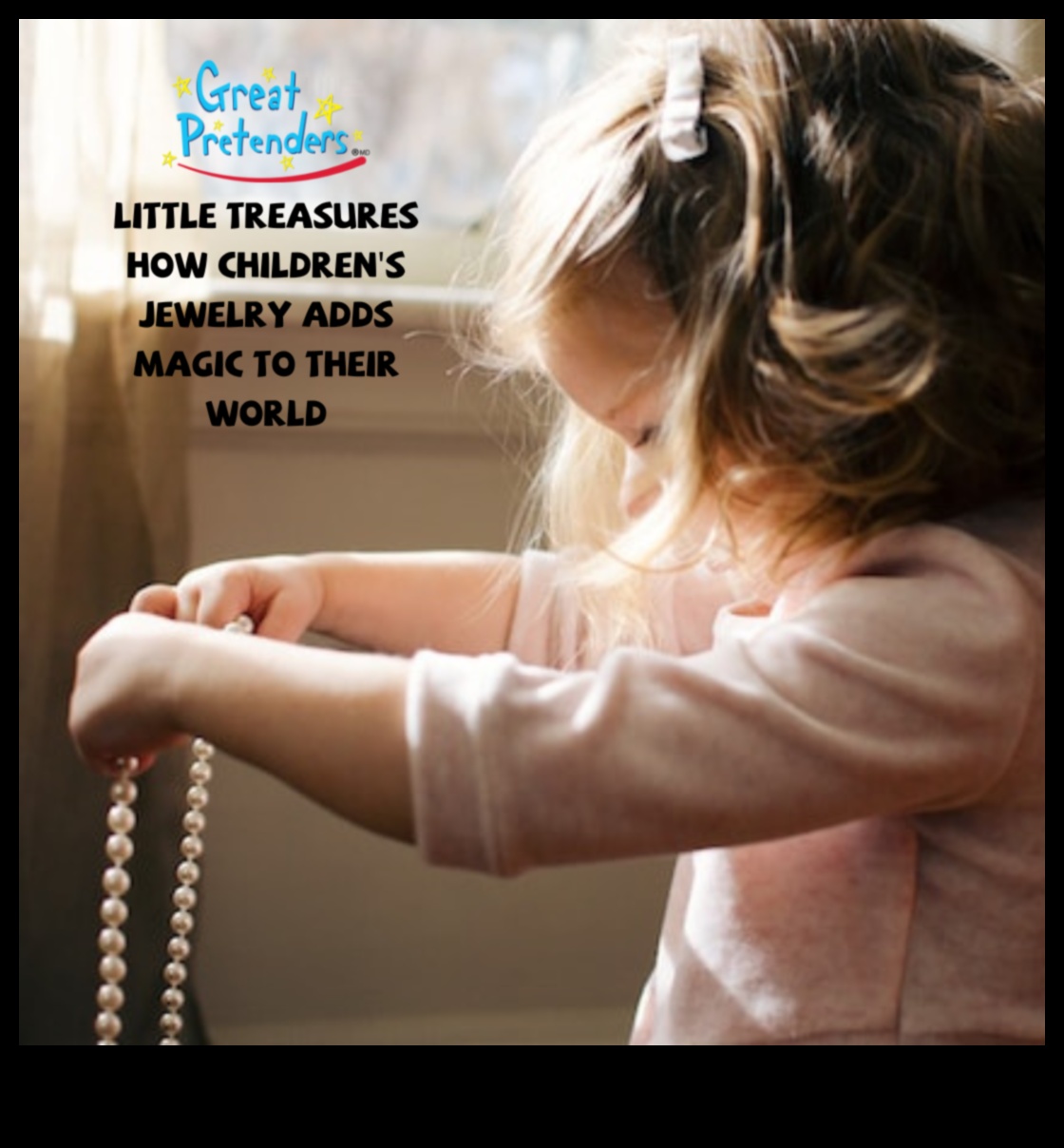 Copilărie prețuită: bijuterii pentru copii pentru momente prețioase